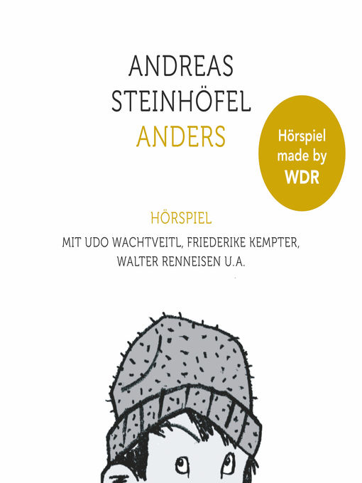 Title details for Anders--Das Hörspiel by Andreas Steinhöfel - Wait list